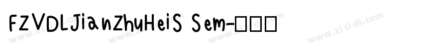 FZVDLJianZhuHeiS Sem字体转换